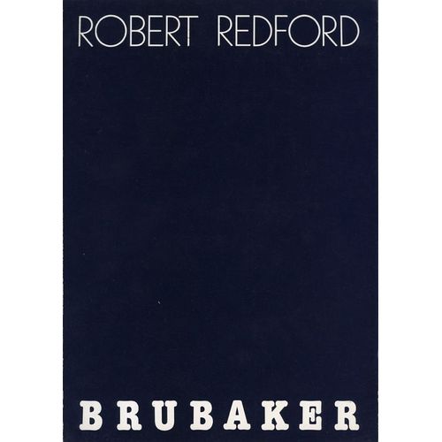 Brubaker, Dossier De Presse, De Stuart Rosenberg Avec Robert Redford, Yaphet Kotto