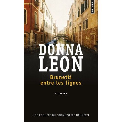 Brunetti Entre Les Lignes    Format Poche 
