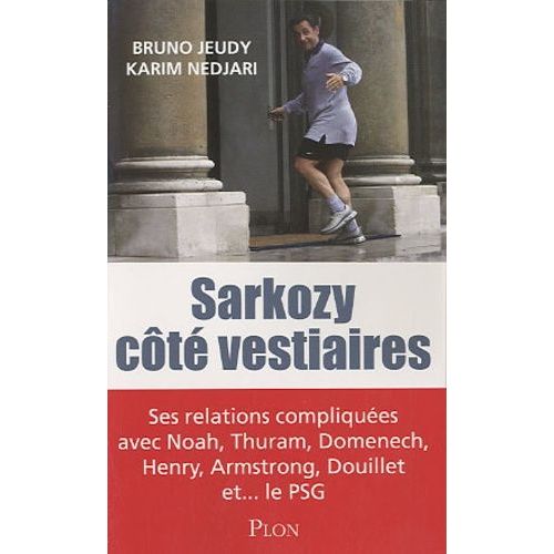 Sarkozy Ct Vestiaires   de Jeudy Bruno  Format Broch 