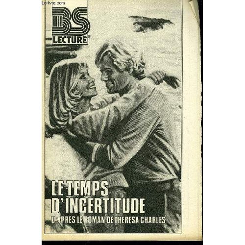Bs Lecture N3324 - Le Temps D'incertitude   de theresa charles