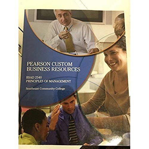Bsad 2540 - Principles Of Management - Management: A Focus On Leaders (Pearson Custom Business Resources)   de Southeast Community College  Format Broch 