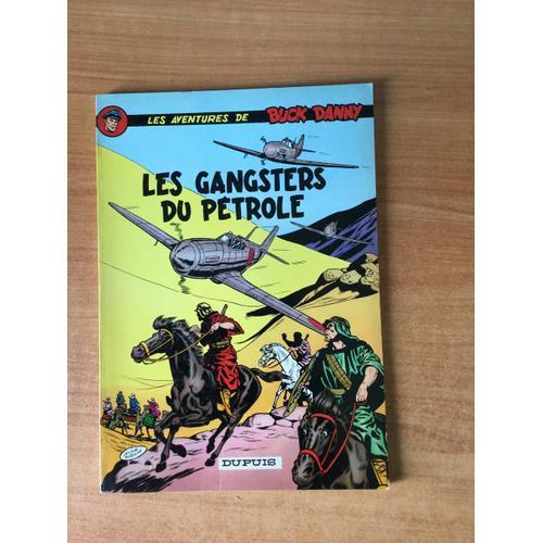 Buck Danny N 9 : Les Gangsters Du Petrole   de J.-M. CHARLIER 