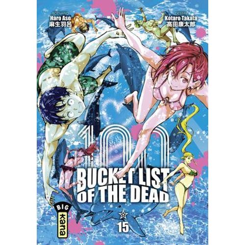 Bucket List Of The Dead - Tome 15  