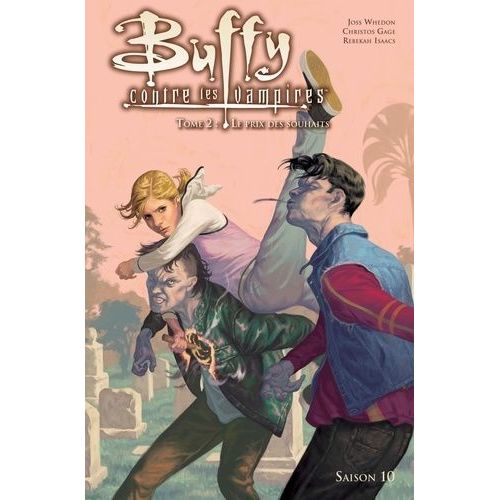 Buffy Contre Les Vampires - Saison 10, Tome 2 - Le Prix Des Souhaits    Format Album 