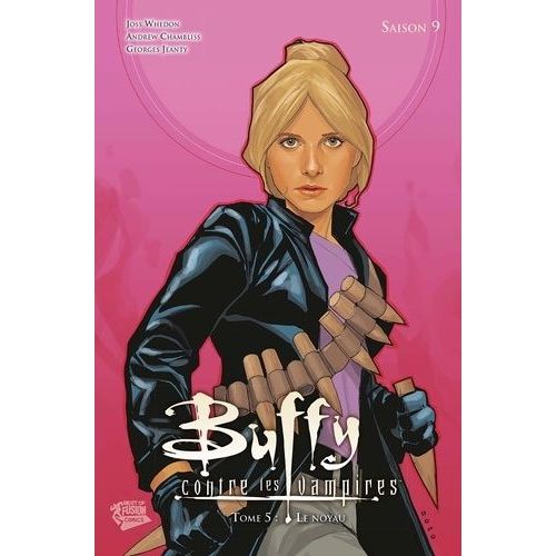 Buffy Contre Les Vampires - Saison 9 Tome 5 - Le Noyau    Format Reli 
