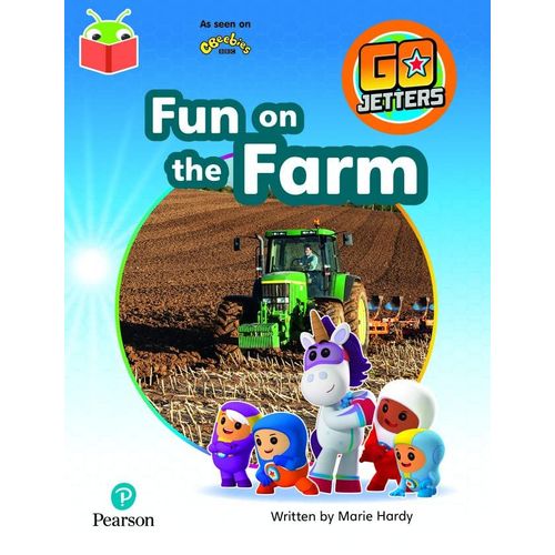 Bug Club Independent Phase 3 Unit 10: Go Jetters: Fun On The Farm    Format Broch 