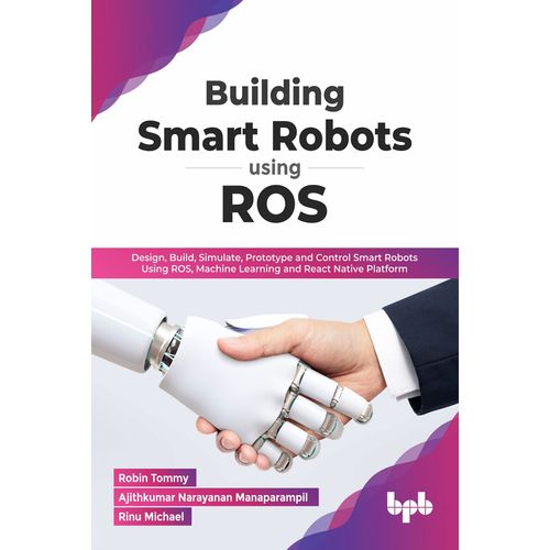 Building Smart Robots Using Ros    Format Broch 