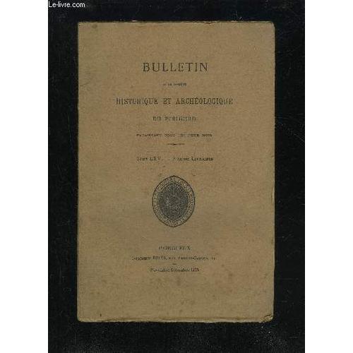 Bulletin De La Societe Historique Et Archeologique Du Perigord - Tome Lxv - Livraison N 6 - Sance Mensuelle Du Jeudi 6 Octobre Ig38  Du Jeudi 3 Novembrele Prigord  La Bibliothque ...   de COLLECTIF