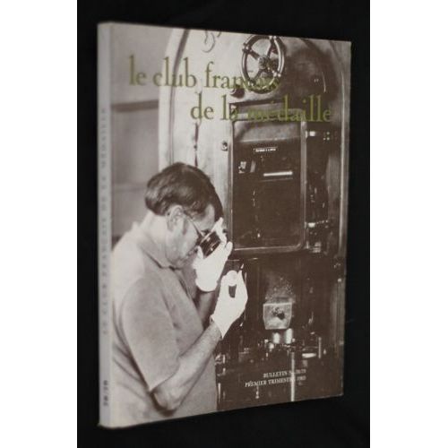 Bulletin Du Club Franais De La Mdaille N78/79   de Collectif