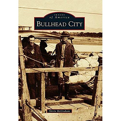 Bullhead City   de Shirin McGraham  Format Broch 