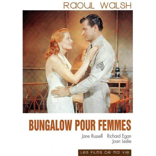 Bungalow Pour Femmes de Raoul Walsh