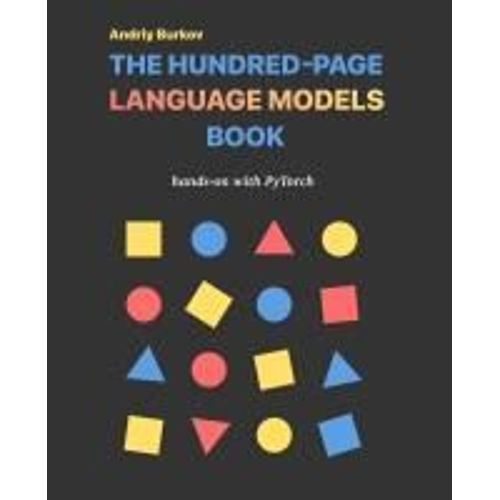 The Hundred-Page Language Models Book    Format Broch 