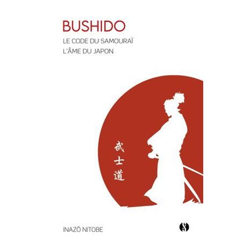 Bushido - Le Code Du Samoura  