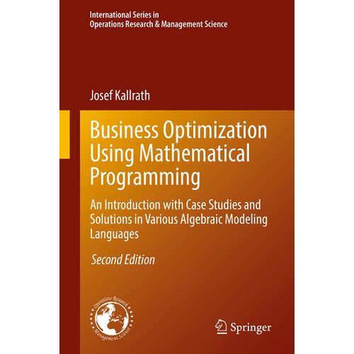 Business Optimization Using Mathematical Programming    Format Reli 
