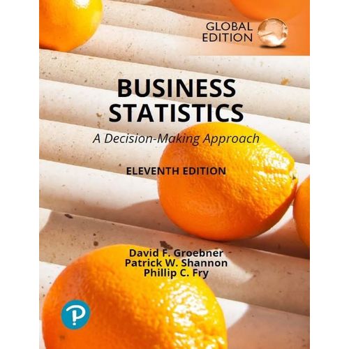 Business Statistics: A Decision Making Approach, Global Edition    Format Broch 