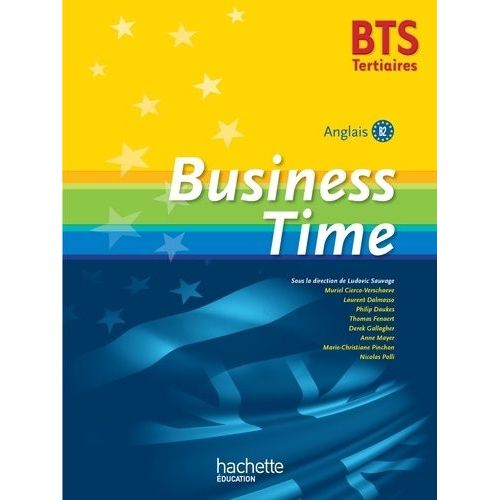Anglais Bts Tertiaire Business Time - B2   de Sauvage Ludovic  Format Broch 