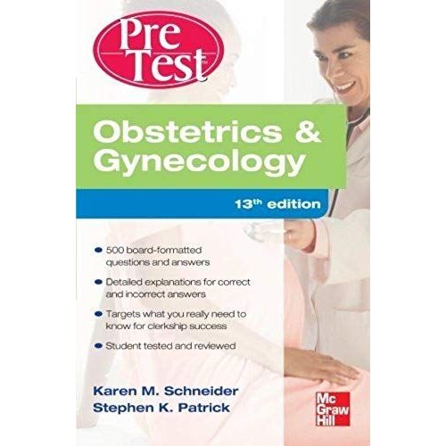 By Schneider, Karen, Patrick, Stephen Obstetrics And Gynecology Pretest Self-Assessment And Review, Thirteenth Edition (Pretest Clinical Medicine) (2012) Paperback   de unknown  Format Broch 