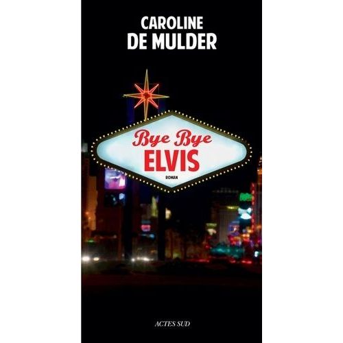 Bye Bye Elvis    Format Beau livre 