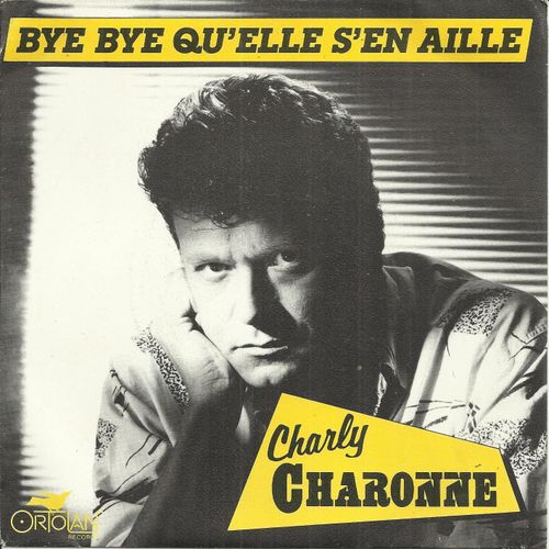 Bye Bye Qu'elle S'en Aille (J. Bourseau / P. Simille) 4'06 / Religions Ou Espoirs (J. Bourseau / P. Simille) 3'47 - Charly Charonne