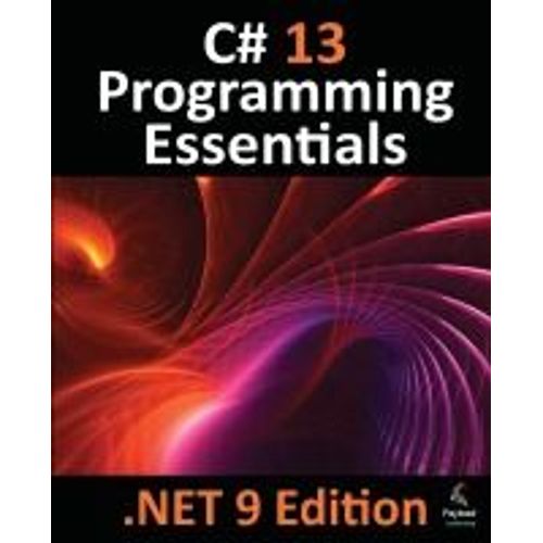 C# 13 Programming Essentials - .Net 9 Edition    Format Broch 