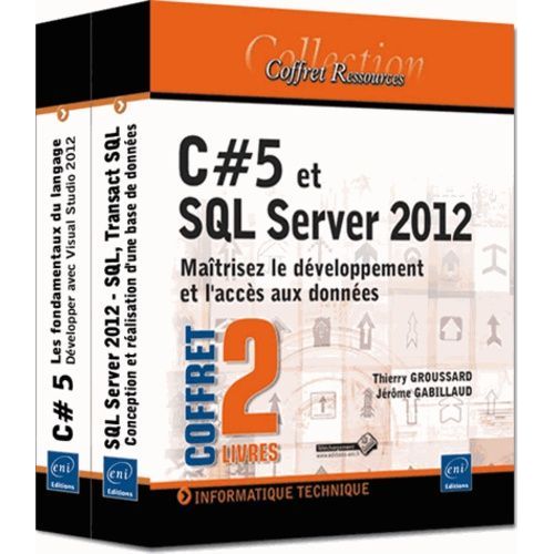 C#5 Et Sql Server 2012 - Matrisez Le Dveloppement Et L'accs Aux Donnes   de Gabillaud Jrme  Format Coffret 
