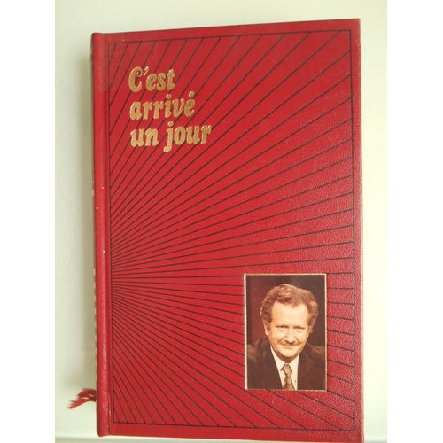 C'est Arriv Un Jour Tome 2   de Pierre Bellemare  Format Beau livre 