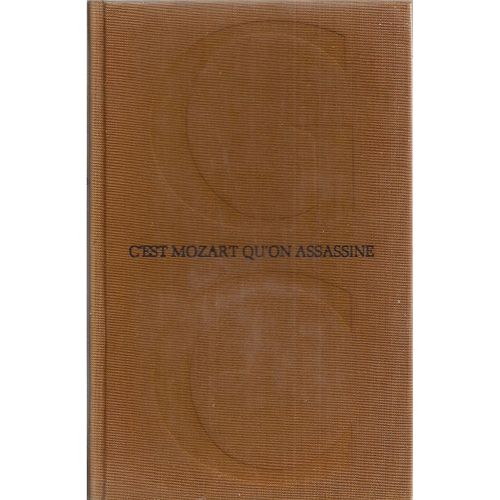 C'est Mozart Qu'on Assassine   de Gilbert Cesbron  Format Broch 