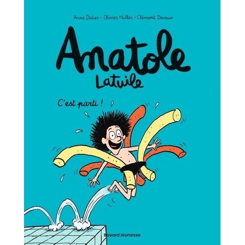 Anatole Latuile - Tome 1 - C'est Parti !    Format Album 