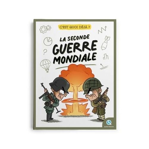 C'est Quoi Dj ? La Seconde Guerre Mondiale    Format Album 