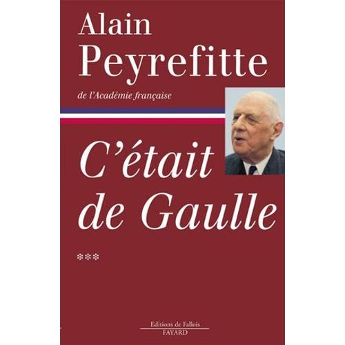 C'tait De Gaulle Tome 3  