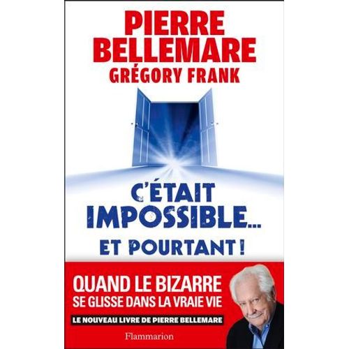 C'tait Impossible ! Et Pourtant  