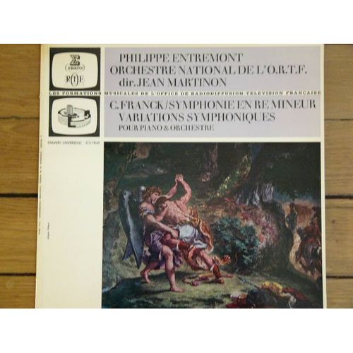 C. Franck: Symphonie En R Mineur, Variations Symphoniques Pour Piano Et Orchestre - Jean Martinon: Philippe Entremont Orchestre National De L'o.R.T.F