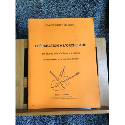 C.-H. Joubert Prparation  L'orchestre 10 tudes Partition Orchestre Cordes Combre