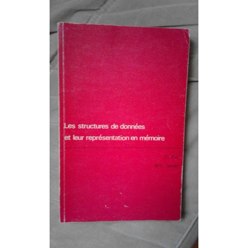 C. Pair. Les Structures De Donnees Et Leur Representation En Memoire   