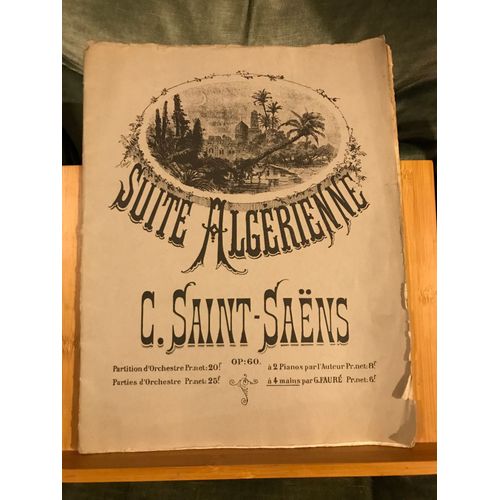 C. Saint-Saens Suite Algrienne Op. 60 Partition Piano 4 Mains G. Faur Durand