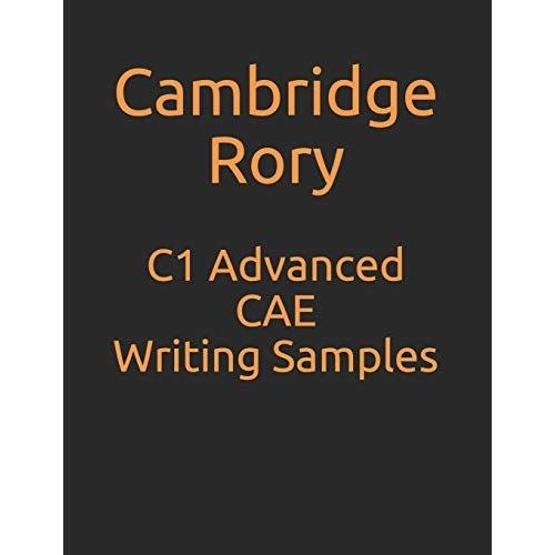 C1 Advanced Cae Writing Samples (Cambridge English Exams)   de Rory, Cambridge  Format Broch 