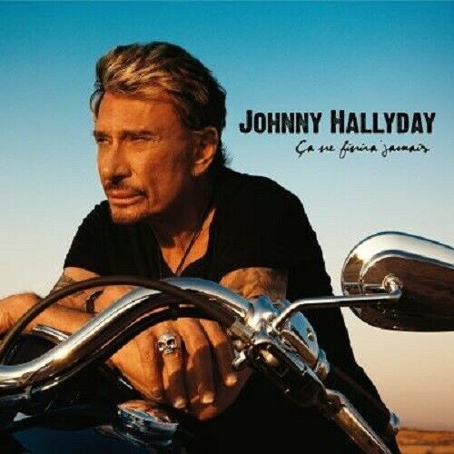 Ca Ne Finira Jamais - Johnny Hallyday
