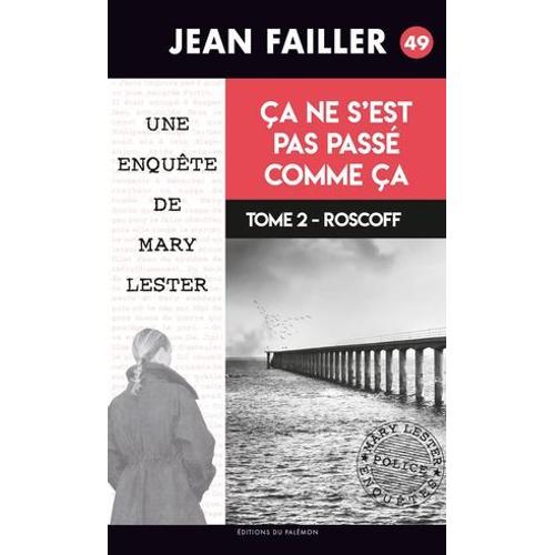 a Ne S'est Pas Pass Comme a - Tome 2   de Jean Failler