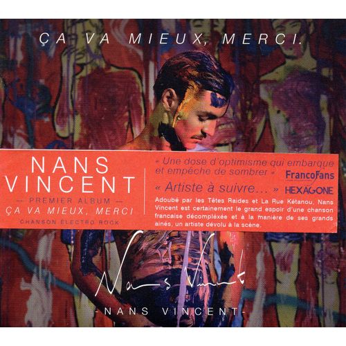 Ca Va Mieux, Merci - Nans Vincent