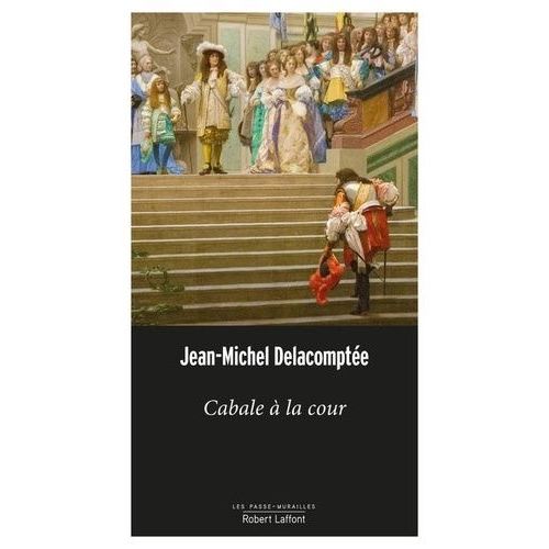 Cabale  La Cour    Format Grand Format 