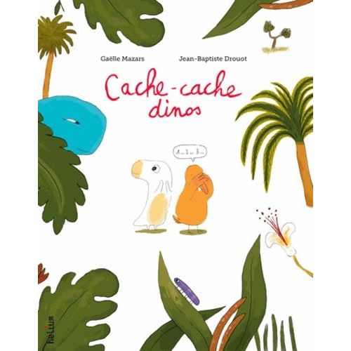 Cache-Cache Dinos   de Mazars Galle  Format Album 