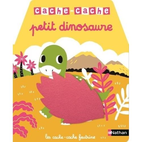 Cache-Cache Petit Dinosaure    Format Album 