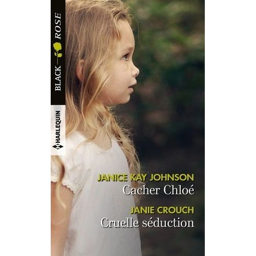 Cacher Chlo - Cruelle Sduction    Format Poche 