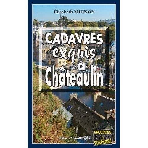 Cadavres Exquis  Chteaulin    Format Poche 