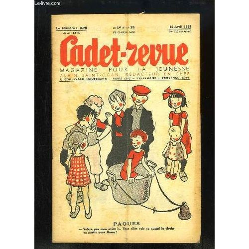 Cadet-Revue N128 - 6me Anne : Pques - Trukba Ou Le Maitre De La Jungle - Des Terres Qu'on Ne Trouve Sur Aucune Carte - Quand On Mettait Les Malfaiteurs Au Pilori ...   de ALAIN-SAINT-OGAN