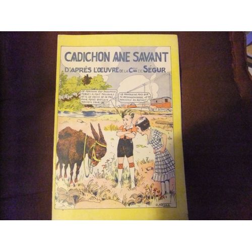 Cadichon Ane Savant D'apres L'oeuvre De La Comtesse De Segur / Collection Les Merveilleuses Histoires N24.    Format Broch 
