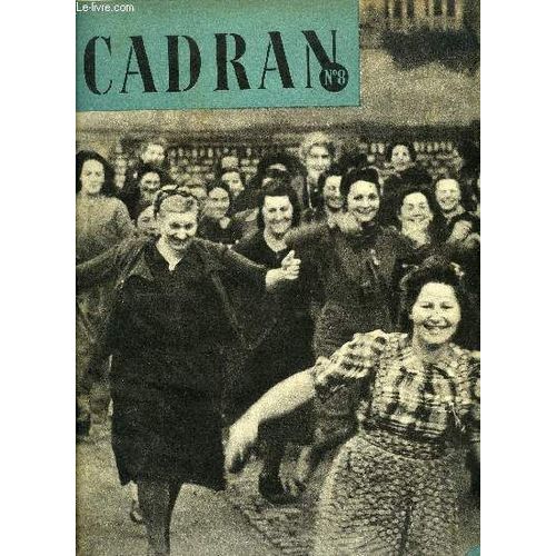 Cadran N 8 - Jugs Pour Leurs Crimes. Les Problmes Ns En 1944 Par Gilbert Nollin. Un Pilote De La R.A.F. Chez Les F.F.I.. La Bataille Pour Le Rhin. Regars Sur Le Pass. L Anne 1944 Par John(...)   de Collectif 