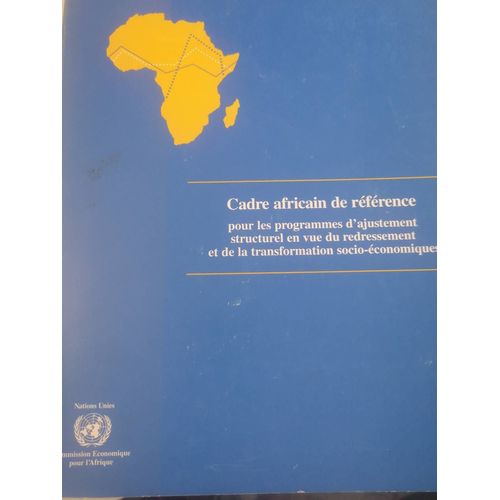 Cadre Africain De Rfrence Pour Les Programmes D'ajustement Structurel En Vue Du Redressement Et De La Transformation Socio conomiques