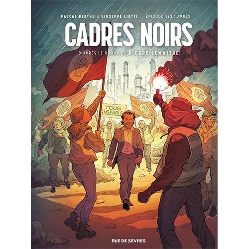 Cadres Noirs Tome 3 - Aprs    Format Album 