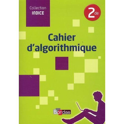Cahier Algorithmique 2de   de Lebert Catherine  Format Broch 